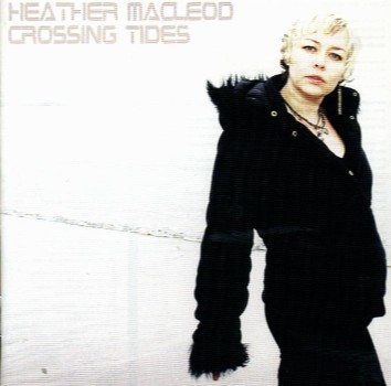 heather macleod - crossing tides